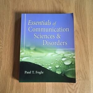 Essentials of Communication Sciences and Disorders